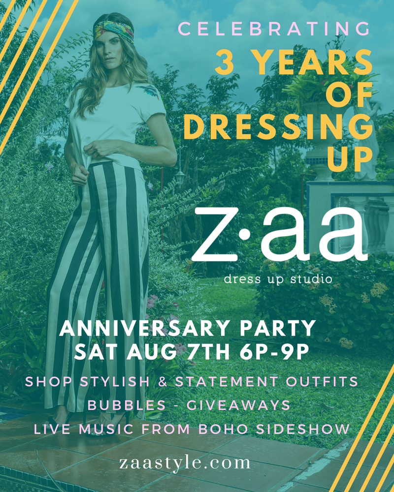 z•aa 3 Year Anniversary Party - August 7th 6p-9p